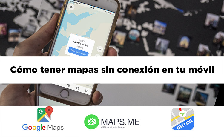 mapas sin conexion movil