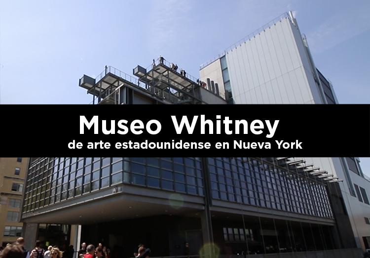 Museo Whitney de arte estadounidense en Nueva York