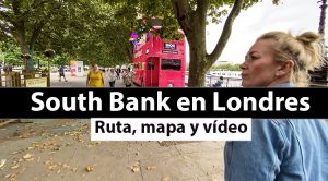 Que ver en South Bank en Londres Ruta mapa y vídeo