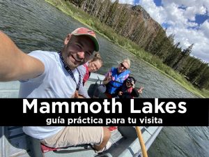 Mammoth Lake guia practica para tu visita