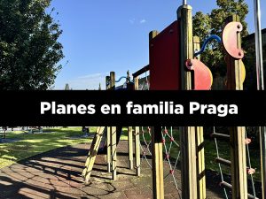 portada post Praga con niños y planes en familia