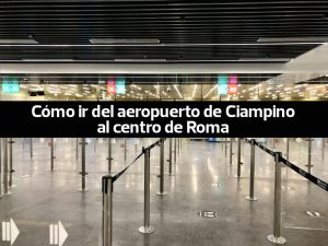 Portada post cómo ir del aeropuerto de Ciampino al centro de Roma
