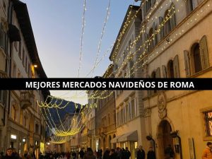Los mejores mercados navideños de Roma