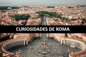 curiosidades de roma