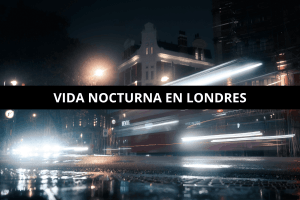 vida nocturna en londres