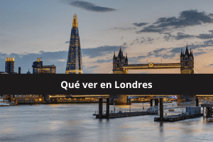 qué ver en Londres